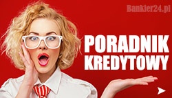 Kredyty poradnik Bankier24.pl